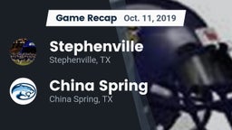 Recap: Stephenville  vs. China Spring  2019