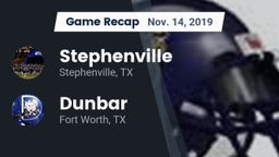 Recap: Stephenville  vs. Dunbar  2019