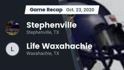 Recap: Stephenville  vs. Life Waxahachie  2020