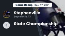 Recap: Stephenville  vs. State Championship 2021