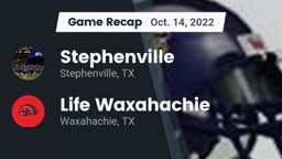 Recap: Stephenville  vs. Life Waxahachie  2022