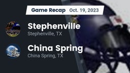 Recap: Stephenville  vs. China Spring  2023