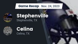 Recap: Stephenville  vs. Celina  2023