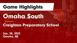 Omaha South  vs Creighton Preparatory School Game Highlights - Jan. 28, 2023