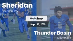 Matchup: Sheridan  vs. Thunder Basin  2019