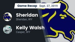 Recap: Sheridan  vs. Kelly Walsh  2019