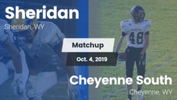 Matchup: Sheridan  vs. Cheyenne South  2019