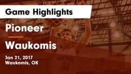 Pioneer  vs Waukomis  Game Highlights - Jan 21, 2017
