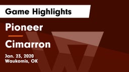 Pioneer  vs Cimarron  Game Highlights - Jan. 23, 2020