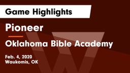 Pioneer  vs Oklahoma Bible Academy Game Highlights - Feb. 4, 2020