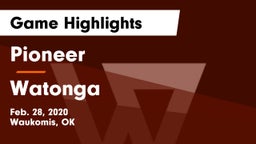 Pioneer  vs Watonga  Game Highlights - Feb. 28, 2020
