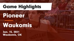 Pioneer  vs Waukomis  Game Highlights - Jan. 15, 2021