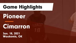 Pioneer  vs Cimarron  Game Highlights - Jan. 18, 2021