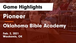 Pioneer  vs Oklahoma Bible Academy Game Highlights - Feb. 2, 2021