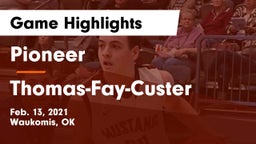 Pioneer  vs Thomas-Fay-Custer  Game Highlights - Feb. 13, 2021