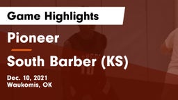 Pioneer  vs South Barber (KS) Game Highlights - Dec. 10, 2021