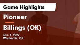 Pioneer  vs Billings (OK)  Game Highlights - Jan. 4, 2022