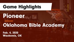 Pioneer  vs Oklahoma Bible Academy Game Highlights - Feb. 4, 2020