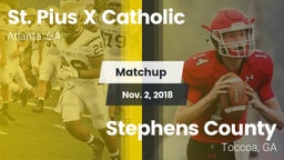 Matchup: St. Pius X Catholic vs. Stephens County  2018