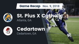 Recap: St. Pius X Catholic  vs. Cedartown  2018