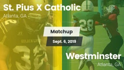 Matchup: St. Pius X Catholic vs. Westminster  2019