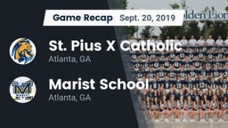 Recap: St. Pius X Catholic  vs. Marist School 2019