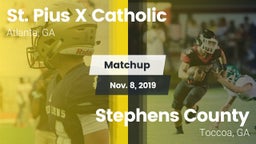 Matchup: St. Pius X Catholic vs. Stephens County  2019