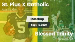 Matchup: St. Pius X Catholic vs. Blessed Trinity  2020