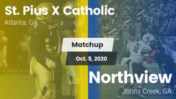 Matchup: St. Pius X Catholic vs. Northview  2020