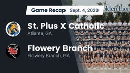 Recap: St. Pius X Catholic  vs. Flowery Branch  2020