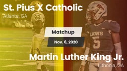 Matchup: St. Pius X Catholic vs. Martin Luther King Jr.  2020