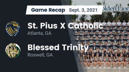Recap: St. Pius X Catholic  vs. Blessed Trinity  2021