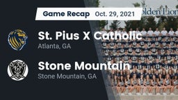 Recap: St. Pius X Catholic  vs. Stone Mountain   2021