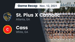 Recap: St. Pius X Catholic  vs. Cass  2021
