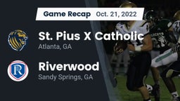 Recap: St. Pius X Catholic  vs. Riverwood  2022