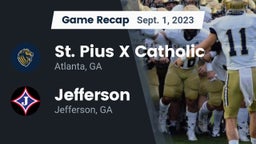 Recap: St. Pius X Catholic  vs. Jefferson  2023