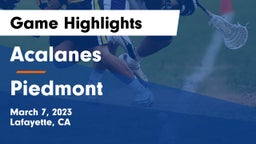 Acalanes  vs Piedmont  Game Highlights - March 7, 2023