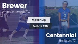 Matchup: Brewer  vs. Centennial  2017