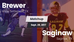 Matchup: Brewer  vs. Saginaw  2017