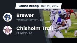 Recap: Brewer  vs. Chisholm Trail  2017