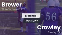 Matchup: Brewer  vs. Crowley  2018