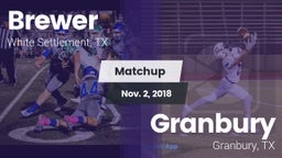 Matchup: Brewer  vs. Granbury  2018