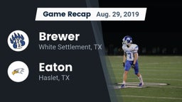 Recap: Brewer  vs. Eaton  2019