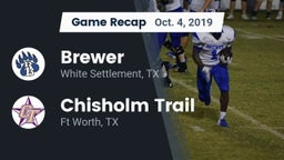 Recap: Brewer  vs. Chisholm Trail  2019