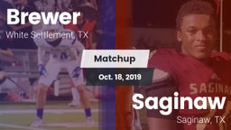 Matchup: Brewer  vs. Saginaw  2019