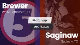 Matchup: Brewer  vs. Saginaw  2020