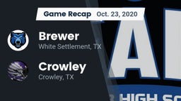 Recap: Brewer  vs. Crowley  2020