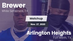 Matchup: Brewer  vs. Arlington Heights  2020