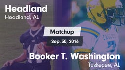 Matchup: Headland  vs. Booker T. Washington  2016