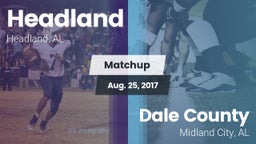 Matchup: Headland  vs. Dale County  2017